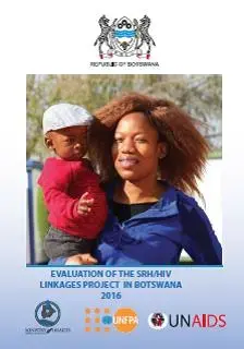 Evaluation of the SRH/HIV Linkages Project in Botswana