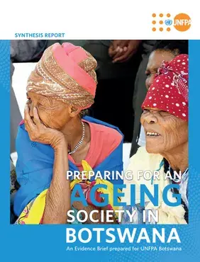 Preparing for an Ageing Society in Botswana